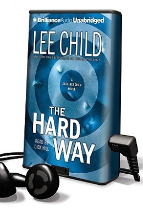 Cover Art for 9781607758822, The Hard Way [With Earbuds] (Playaway Adult Fiction) by Lee Child