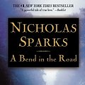 Cover Art for 9780446696135, A Bend in the Road by Nicholas Sparks