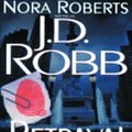 Cover Art for 9780786233977, Betrayal in Death by J. D. Robb, Nora Roberts