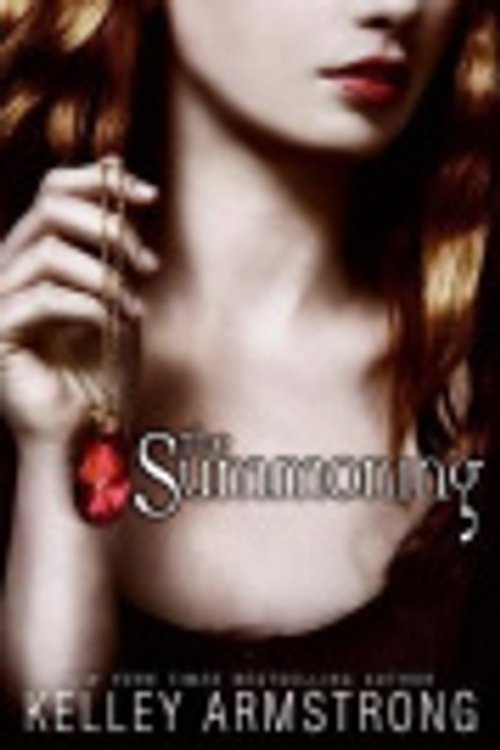 Cover Art for 9780061759000, The Summoning by Kelley Armstrong