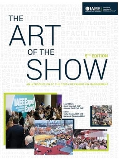 Cover Art for 9798453482603, The Art of the Show An Introduction to the Study of Exhibition Management Fifth Edition by Janet Sperstad, Amanda Cecil, Marsha Flanagan