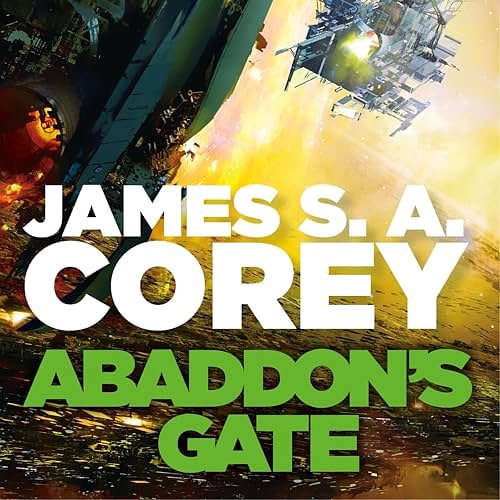 Cover Art for B00T6K0082, Abaddon's Gate: Expanse, Book 3 by James S. a. Corey