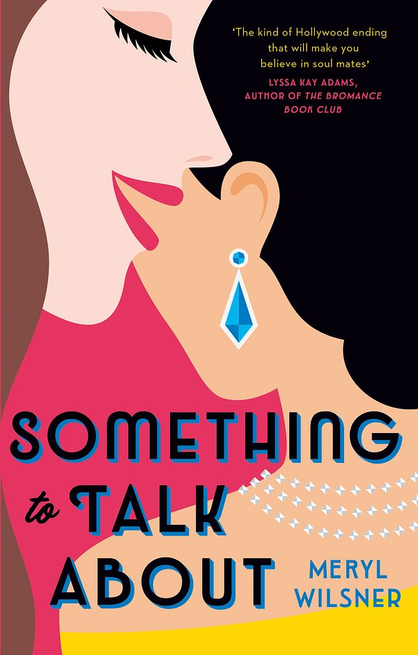 10 editions of Something to Talk About by Meryl Wilsner