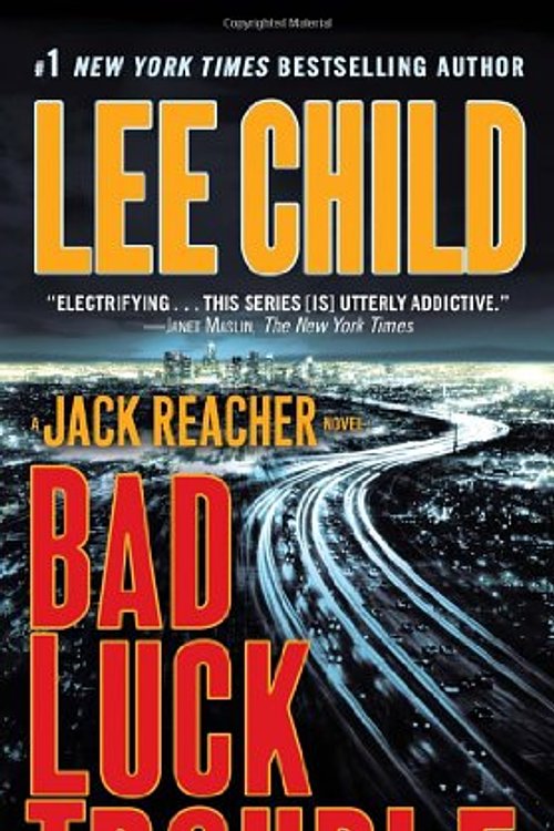 Cover Art for 9780440296737, Bad Luck and Trouble by Lee Child
