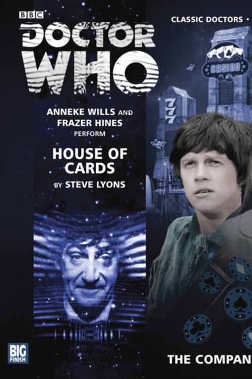 Cover Art for 9781781780633, DR WHO COMPANION CHRONICLES HOUSE CARDS by Steve Lyons