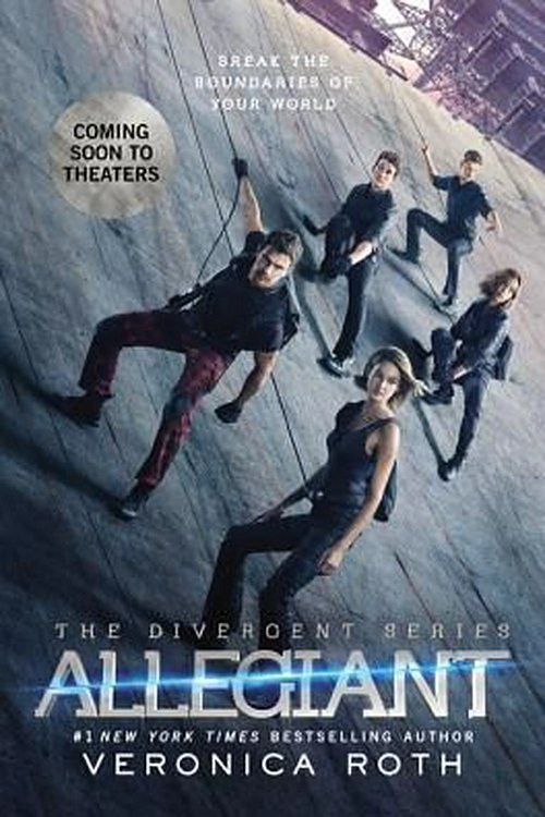 Cover Art for 9780062420091, Allegiant Movie Tie-in Edition by Veronica Roth