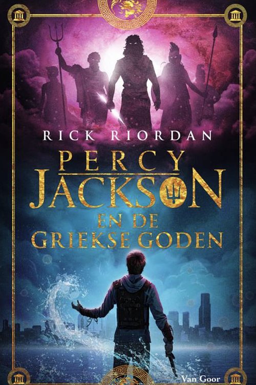 Cover Art for 9789000381579, Percy Jackson en de Griekse goden (Percy Jackson en de Olympiërs) by Rick Riordan