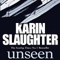 Cover Art for 9780099571360, Unseen by Karin Slaughter