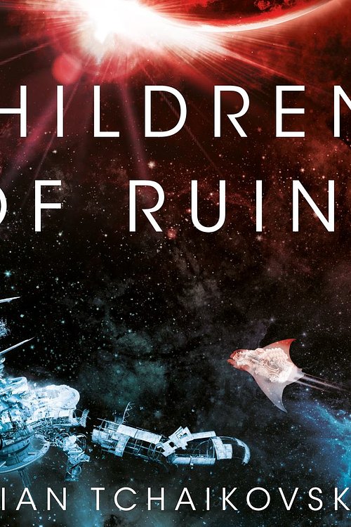 Cover Art for 9781509865840, Children of Ruin by Adrian Tchaikovsky