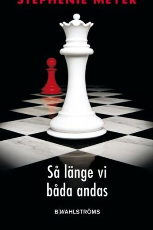 Cover Art for 9789132158421, Så länge vi båda andas by Stephanie Meyer