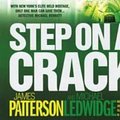 Cover Art for 9781405506656, Step on a Crack by James Patterson, Michael Ledwidge, John Slattery, Reg Rogers