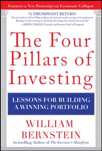 Cover Art for 9780071747059, The Four Pillars of Investing: Lessons for Building a Winning Portfolio by William J. Bernstein