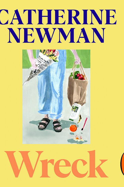 Cover Art for 9781529964868, Wreck by Catherine Newman