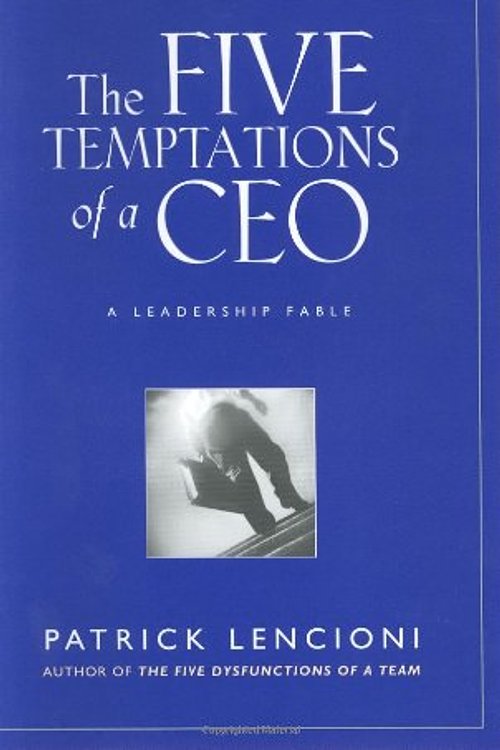 Cover Art for 9780787944339, The Five Temptations of a Ceo by Patrick M. Lencioni