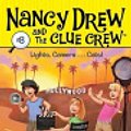 Cover Art for 9781599616452, Lights, Camera... Cats! (Nancy Drew & the Clue Crew) by Carolyn Keene