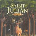 Cover Art for 9780060522520, Saint Julian by Walter Wangerin