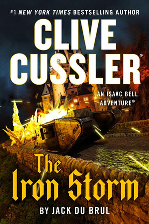 Cover Art for 9780593853573, The Iron Storm by Clive Cussler, Clive Cussler, Jack Du Brul