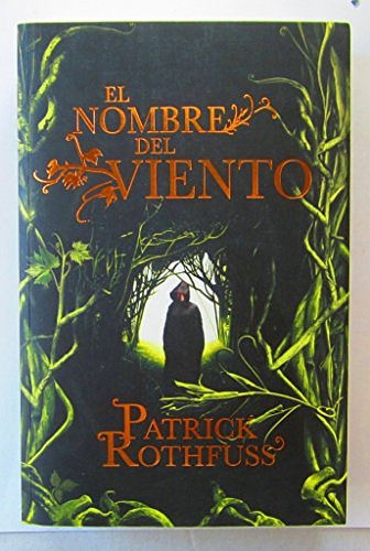 Cover Art for 9786074294446, El nombre del viento by Rothfuss Patr