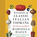 Cover Art for 9780593534328, Essentials of Classic Italian Cooking by Marcella Hazan