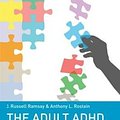 Cover Art for 9780415815895, The Adult ADHD Tool Kit: Using CBT to Facilitate Coping Inside and Out by J. Russell Ramsay