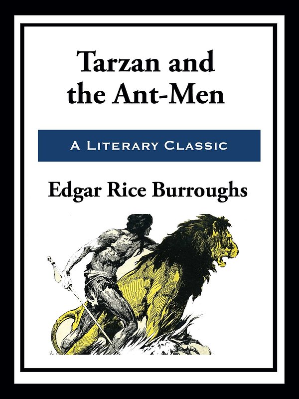 Cover Art for 9781649740533, Tarzan and the Ant Men by Edgar Rice Burroughs