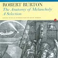 Cover Art for 9781857546507, The Anatomy of Melancholy by Robert Burton