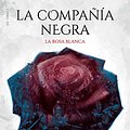 Cover Art for 9788417671716, La compañía negra. La rosa blanca: Libro III by Glen Cook