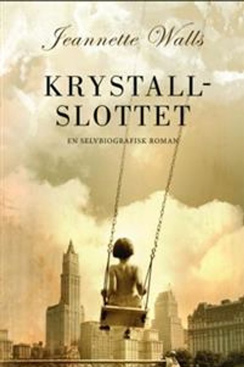Cover Art for 9788279005117, Krystallslottet by Jeannette Walls