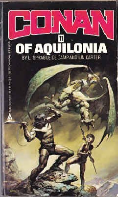 Cover Art for 9780441114726, Conan #11 Conan of Aquilon (R) by L. Sprague Decamp, Lin Carter