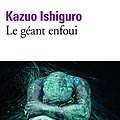 Cover Art for 9782070465101, GÉANT ENFOUI (LE) by Kazuo Ishiguro