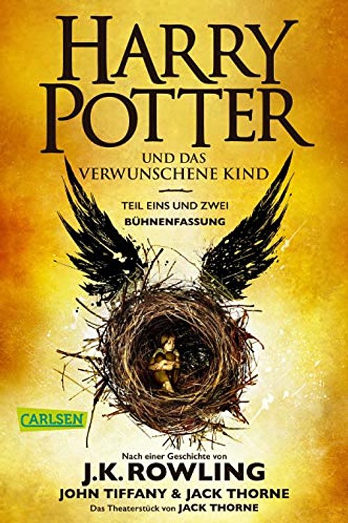 Cover Art for 9783551317261, Harry Potter und das verwunschene Kind. Teil eins und zwei (Bühnenfassung) by J. K. Rowling, John Tiffany, Jack Thorne