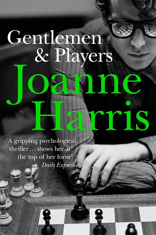 Cover Art for 9780552770026, Gentlemen and Players by Joanne Harris