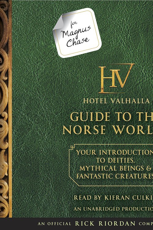 Cover Art for 9781524722074, For Magnus Chase: The Hotel Valhalla Guide to the Norse Worlds by Rick Riordan