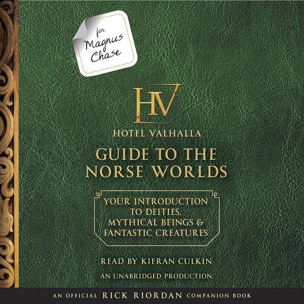 For Magnus Chase: Hotel Valhalla Guide to the Norse Worlds