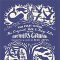 Cover Art for 9780691160597, The Original Folk and Fairy Tales of the Brothers Grimm: The Complete First Edition by Jacob Grimm, Wilhelm Grimm