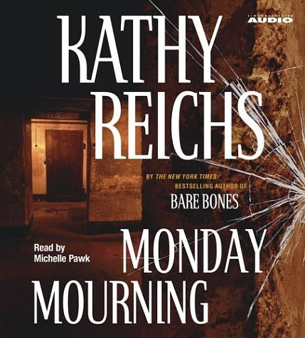 Cover Art for 9780434010394, Monday Mourning by Kathy Reichs