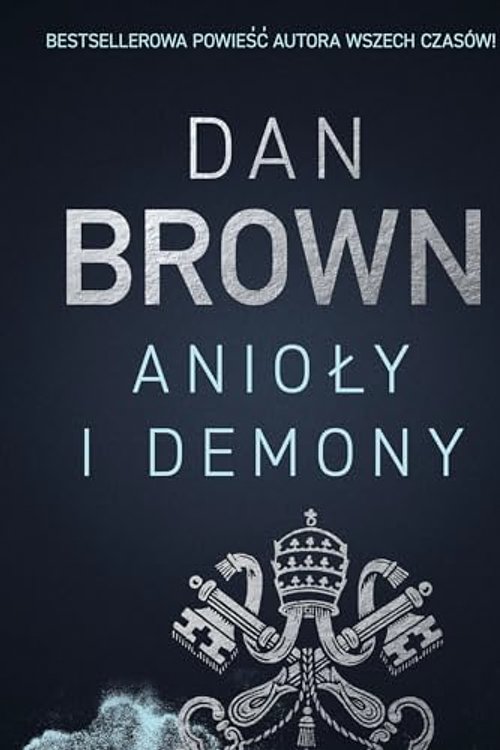 Cover Art for 9788382306620, Anioły i demony by Dan Brown