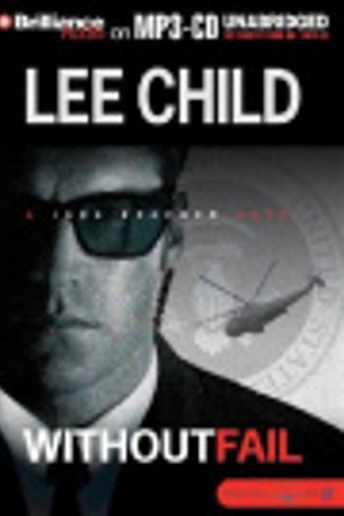 Cover Art for 9781593351311, Without Fail (Jack Reacher, No. 6) by Lee Child