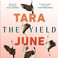 Cover Art for 9781760143671, The Yield by Tara June Winch