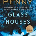 Cover Art for B01N9ZULCJ, Glass Houses: A Novel (Chief Inspector Gamache Novel Book 13) by Louise Penny