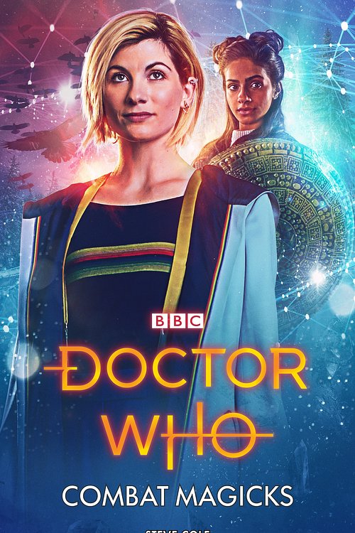 Cover Art for 9781785943690, Doctor Who: Combat Magicks by Steve Cole