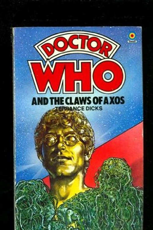 Cover Art for 9780426117032, Doctor Who and the Claws of Axos by Terrance Dicks