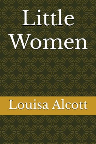 Cover Art for B0C117NRMP, Little Women by Louisa M May Alcott