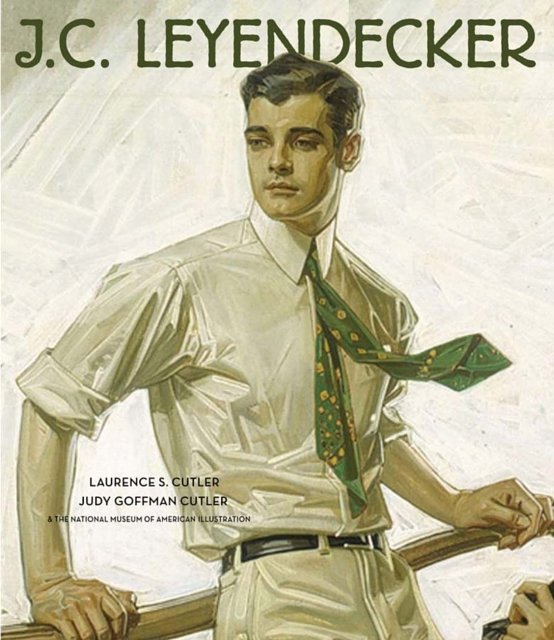 Cover Art for 9780810995215, J. C. Leyendecker by Laurence Cutler, Goffman Cutler, Judy