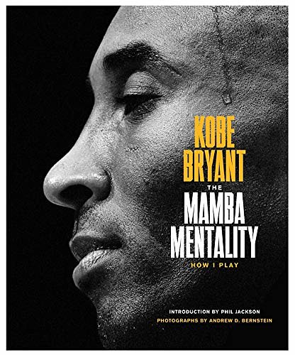 Cover Art for B07DC3WRKT, The Mamba Mentality: How I Play by Kobe Bryant