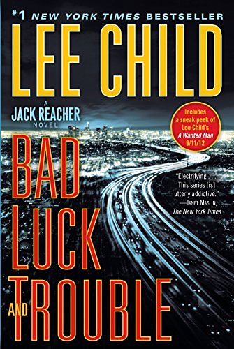 Cover Art for 9780440423355, Bad Luck and Trouble: A Reacher Novel by Lee Child