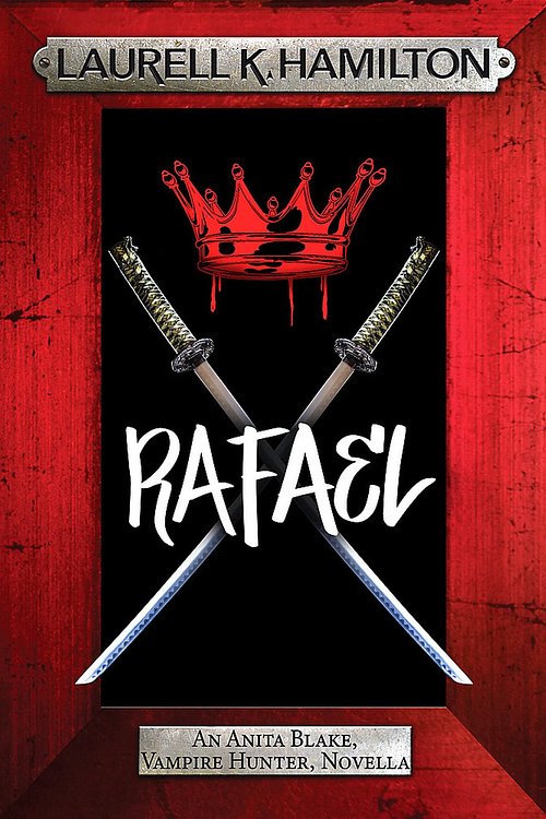 Cover Art for 9781472286208, Rafael by Laurell K. Hamilton