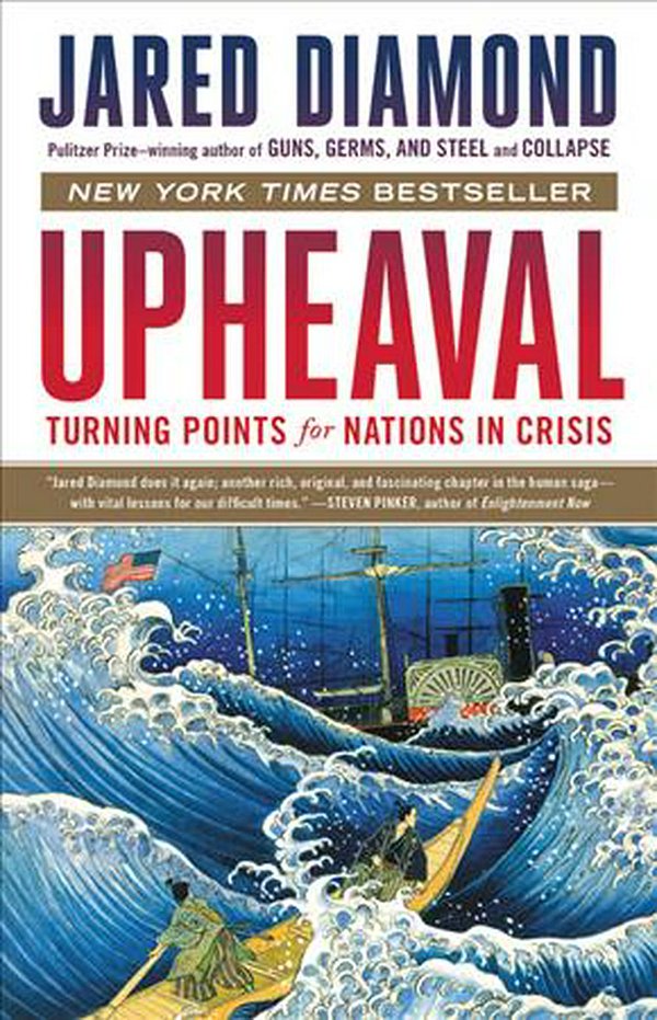 Cover Art for 9780316409131, Upheaval: Turning Points for Nations in Crisis by Jared Diamond