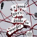 Cover Art for 9780593340479, A Good Girl's Guide to Murder by Holly Jackson