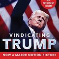 Cover Art for 9781510783249, Vindicating Trump by D'Souza, Dinesh